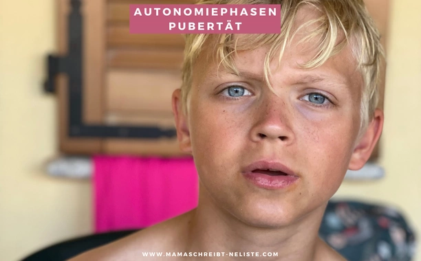 Autonomiephasen – 4 Jahre bis zur echten Pubertät | Hier gibt’s Symptome & Tipps für Eltern