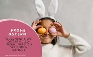 Geschenke zu Ostern 🐣: 120+ Ideen, was du schenken kannst