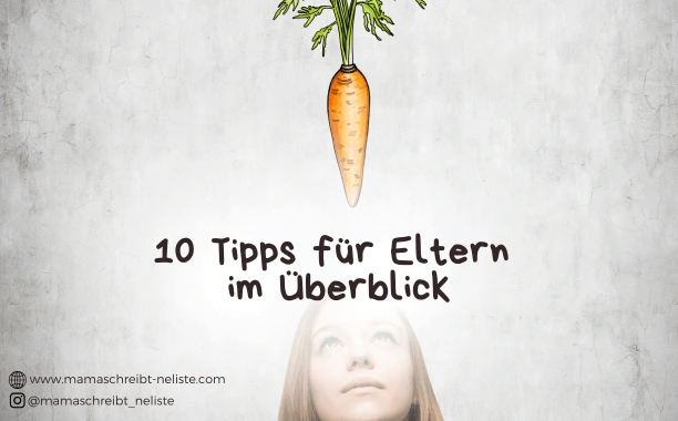 Belohnungssystem für Kinder: 10 Tipps, Vorteile und Nachteile für Eltern im Überblick