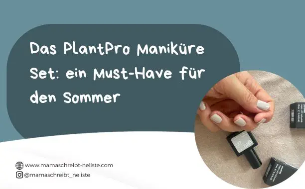 Das PlantPro gitti Maniküre Set: ein Must-Have für den Sommer
