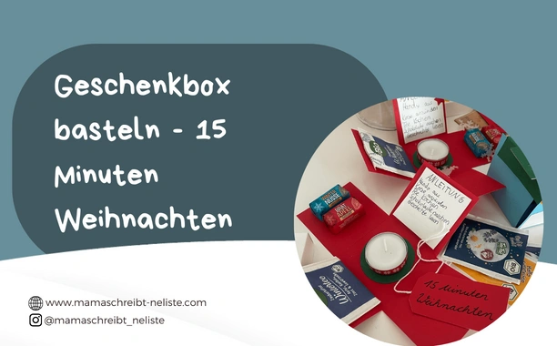 Geschenkbox basteln – 15 Minuten Weihnachten