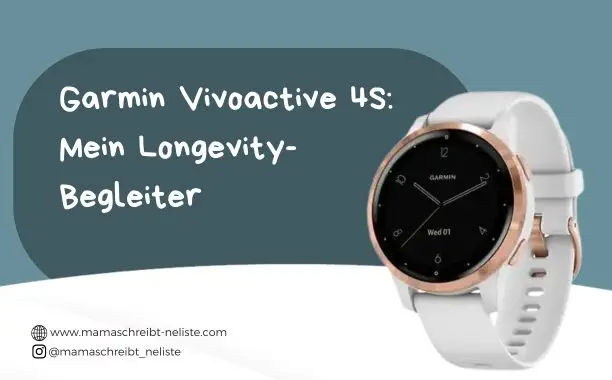 Garmin Vivoactive 4S: Mein Longevity-Begleiter