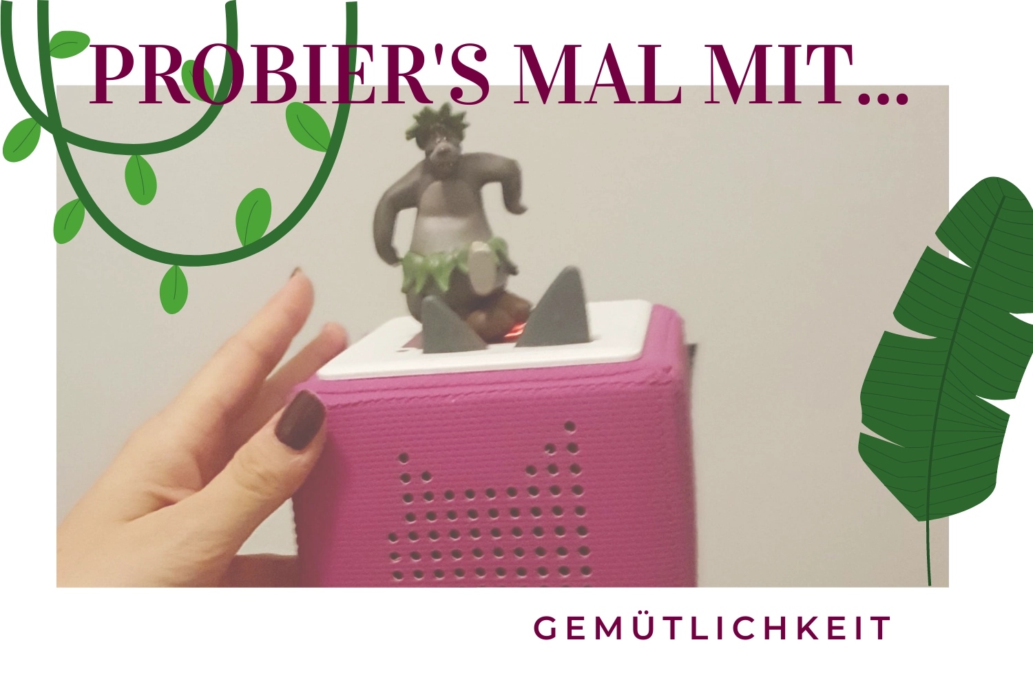 Mehr hören, weniger gucken 30+ Tonies zum singen, spielen und hören